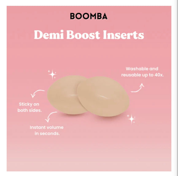 “Demi boost inserts”